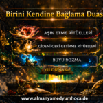 Birini Kendine Bağlama Duası