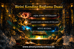 Birini Kendine Bağlama Duası