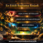 En Etkili Bağlama Ritüeli