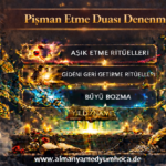 Pişman Etme Duası Denenmiş