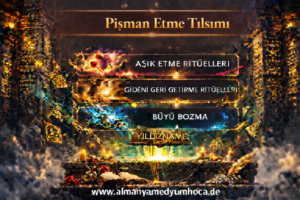 Pişman Etme Tılsımı